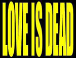 LOVE IS DEAD̃TCg